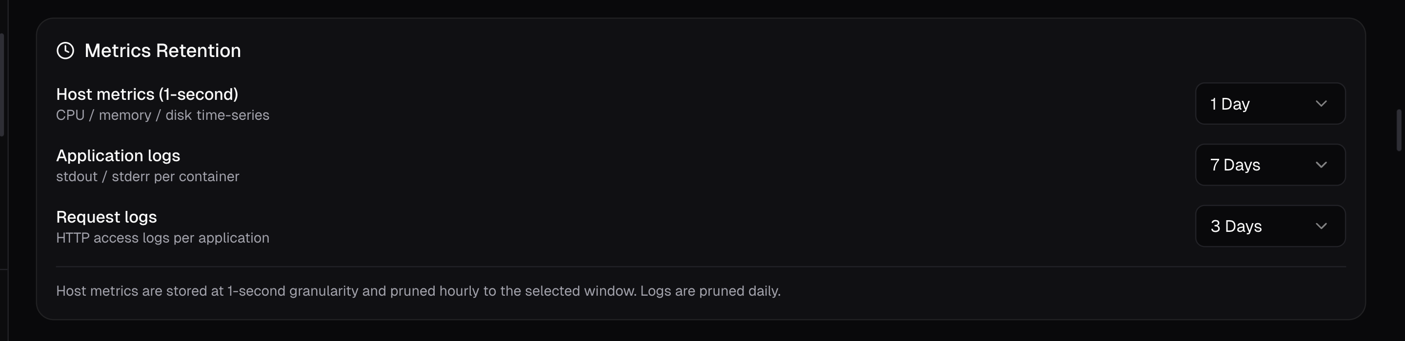 The Metrics Retention card: host metrics, application logs, and request log windows.